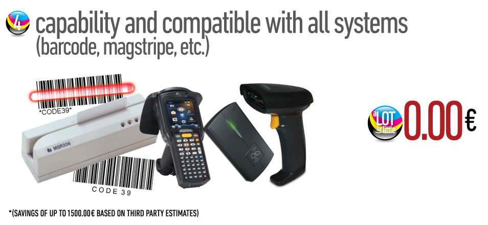 Capability and compatible with all systems (barcode, magstripe, etc